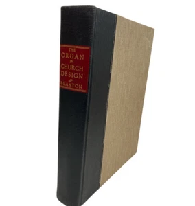 The ORGAN in CHURCH DESIGN 1957 Blanton Signed Illustrated To Walter Hoag Ohio - Picture 1 of 12