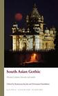 South Asian Gothic: Haunted cultures, histories and media by Katarzyna Ancuta (E