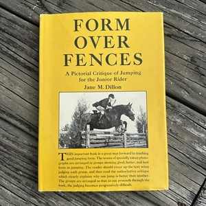 FORM OVER FENCES CRITIQUE OF JUMPING PICTORIAL TEACHING DILLON D/J - Picture 1 of 12