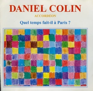 DANIEL COLIN quel temps fait il à paris ? - Picture 1 of 2