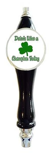 Fighting Irish Beer Tap Handle Drink Play Like a Champion Clover notre Kegerator - Picture 1 of 1