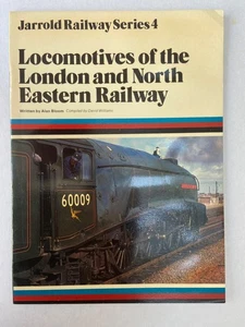 Locomotives Of The London & North Eastern Railways 1980 By Alan Bloom 081F - Imagen 1 de 2