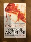 Trial By Fire By Josephine Angelini Book