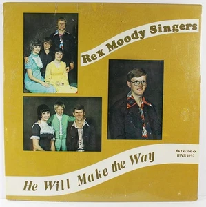 "He will make the way" Rex moody singers BWS 4095 Gospel LP Vinyl - Picture 1 of 1