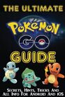 Pokemon Go: The Best Damn Tips and Tricks: (Android,iOS,Pokemon 