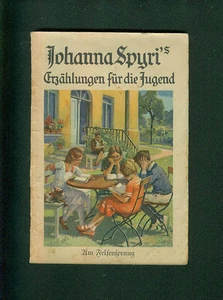 Am Felsensprung Johanna Spyri 's Erzählungen für die Jugend 1920er - Picture 1 of 2