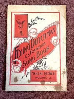 FLYING DUTCHMAN SOUVENIR SONG BOOK MOLINE PLOW CO ORIGINAL CATALOG - Image 1 of 4