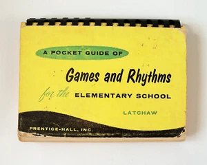 A Pocket Guide of Games and Rhythms for the Elementary School  Marjorie Latchaw - Picture 1 of 12