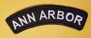 ANN ARBOR MICHIGAN Embroidered Rocker Patch * .75X4" - Picture 1 of 2