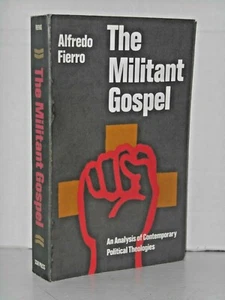 Militant Gospel, Analysis of Contemporary Political Theologies by Alfredo Fierro - Foto 1 di 1