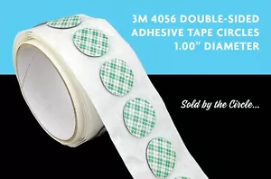3M 4056 DOUBLE SIDED ADHESIVE CIRCLES, 1.00” DIAMETER, SOLD BY THE CIRCLE - Picture 1 of 1