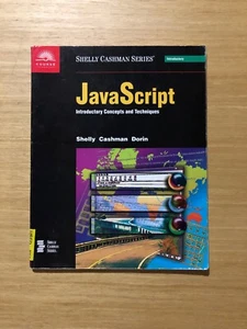 JAVASCRIPT INTRODUCTORY CONCEPTS AND TECHNIQUES By Thomas J. Cashman - Picture 1 of 3