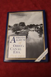 A Photo Album of Ohio's Canal Era, 1825-1913 by Jack Gieck - Imagen 1 de 6