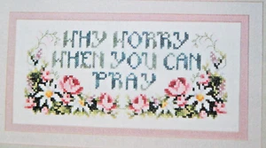 Why Worry - Magazine cross stitch pattern - Pray Flowers - Picture 1 of 1