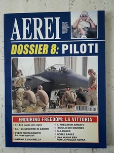 AEREI DOSSIER 8 anno 2002 Piloti - Aviano e Sigonella  - Picture 1 of 2