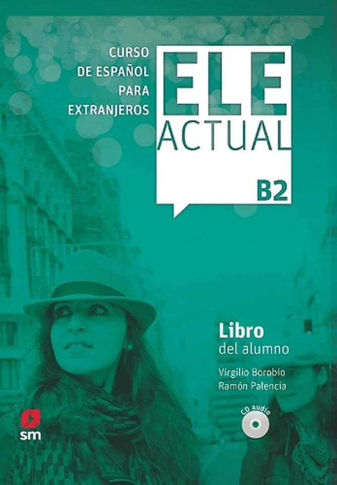 Ele Actual: Libro del alumno (con licencia digital) + CDs B2 - 2019 ed. by Virgi - Image 1 of 1
