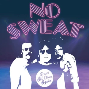 7" Single. No Sweat - Start All Over Again EP (Rock) - Foto 1 di 2
