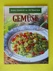 Gemüse, Jedes Gericht in 20 Minuten, Ranger I Gebundenes Buch I Zustand sehr gut - Bild 1 von 1