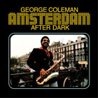 George Coleman Amsterdam After Dark (Vinyl) 12" Album