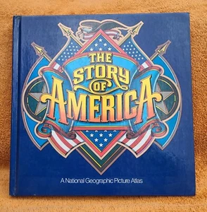 The Story of America: A National Geographic Picture Atlas - Hardcover US History - Picture 1 of 24