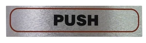 "PUSH" Horizontal Sign High Quality Brushed Metallic Self Adhesive Material - Picture 1 of 1
