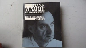 COLLECTION RENE FROMENT POETES D AUJOURD HUI FRANCK VENAILLE  GEORGES MOUNIN - Picture 1 of 1