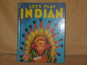Let's Play Indian, A Wonder Book 1950 (VINTAGE Children's Hardcover) - Imagen 1 de 7