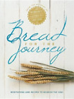 Lovella Schellenberg Bread for the Journey (Hardback) (US IMPORT)