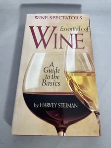 Wine Spectator's Ser.: The Essentials of Wine by Harvey Steiman (2000,... - Picture 1 of 6
