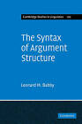 The Syntax of Argument Structure by Leonard H. Babby (Paperback, 2011)