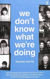 We Don't Know What We're Doing by Morris, Thomas - Picture 1 of 1