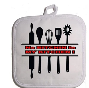 Novelty Hot Pads - No Bitchin - Picture 1 of 2