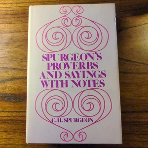 Spurgeon's Proverbs and Sayings with Notes: C.H. Spurgeon 1975 - Bild 1 von 15