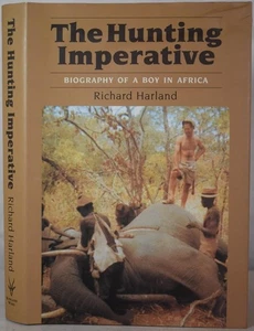 HUNTING IMPERATIVE, Harland. Africa Rhodesia Buffalo Elephant Control Big Game - Picture 1 of 6