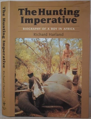 HUNTING IMPERATIVE, Harland. Africa Rhodesia Buffalo Elephant Control Big Game - Image 1 of 4
