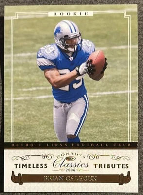 #126 Brian Calhoun 2006 Donruss Classics - Timeless Tributes Gold #/25 - Image 1 of 2