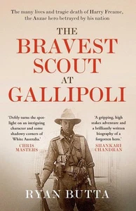 The Bravest Scout at Gallipoli: The many lives and tragic death of Harry Freame, - Picture 1 of 1