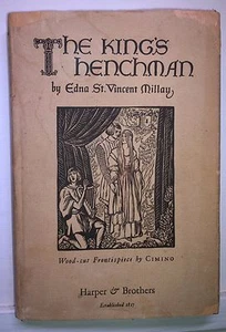 The King's Henchman, Edna St. Vincent Millay, 1927, Harpers. - Picture 1 of 7