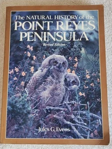 The Natural History of the Point Reyes Peninsula by Jules G. Evens - Imagen 1 de 3
