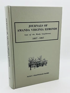 Journals of Amanda Virginia Edmonds 1859-1867 - Nancy Baird SIGNED 2nd Ed 1988 - Picture 1 of 10