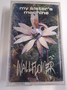 SEALED MY SISTERS MACHINE WALLFLOWER US 1993 CASSETTE CHAMELEON RECORDS 61512-4