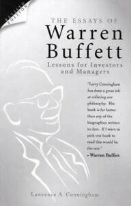 The Essays of Warren Buffett: Lessons for Investors and Managers Lessons for Inv