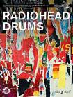 Radiohead Authentic Drums Playalong Drum Chart wit