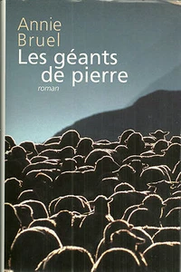 Les GÉANTS DE PIERRE + roman + Annie BRUEL + VAR - Picture 1 of 1