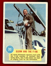 1963 Topps Astronauts #33 Glenn and the F-106 VG