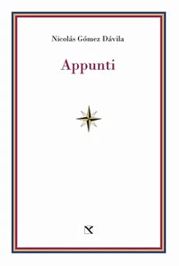 APPUNTI - NICOLAS GOMEZ DAVILA - Foto 1 di 1