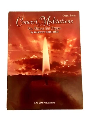 CONCERT MEDITATIONS: 6 Pieces for Organ Book-by Darwin Wolford-Organ Solos - Image 1 of 3