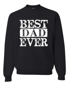 Sudadera Gráfica Best Dad Ever Fathers Day Regalo para Hombres Cuello Redondo - Imagen 1 de 14