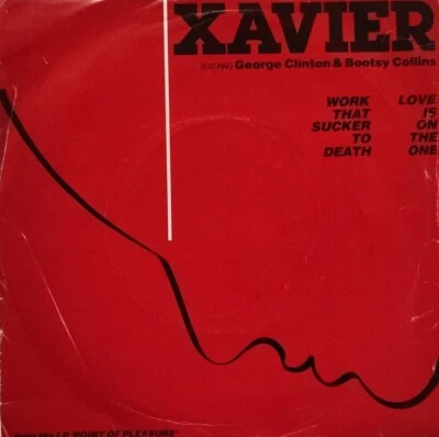 Xavier-Work That Sucker To Death Vinyl 7" Single.1982 Liberty UP 651. - Image 1 of 4