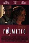 PALMETTO Film POSTER 27x40 B Angela Featherstone Woody Harrelson Elisabeth Shue